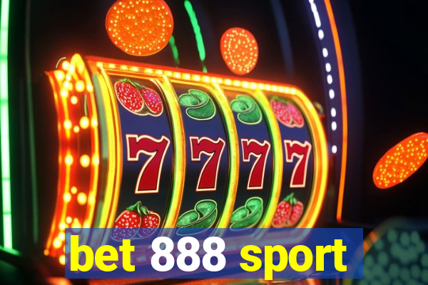 bet 888 sport